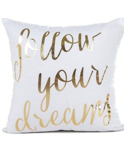 FOLLOW YOUR DREAMS CUSHION COVER